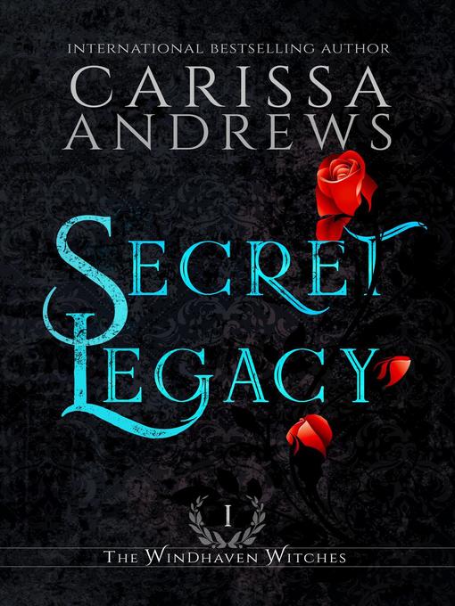 Title details for Secret Legacy by Carissa Andrews - Available
